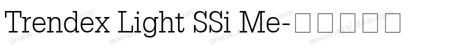 Trendex Light SSi Me字体转换